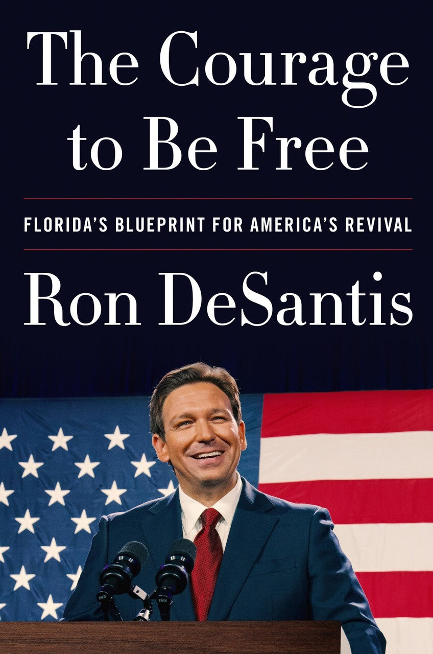 Ron DeSantis signed The Courage To Be Free First Edition Book JSA LOA